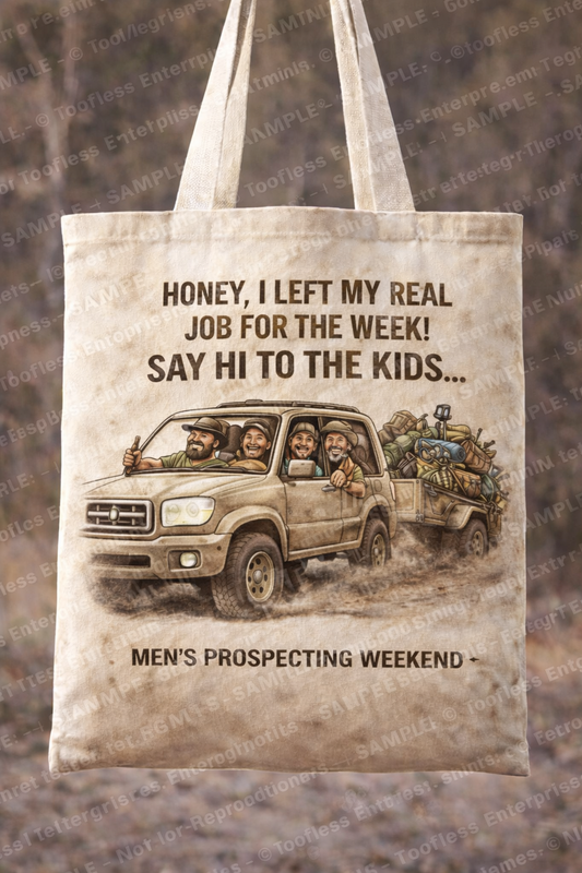 Prospecting Tote Bag