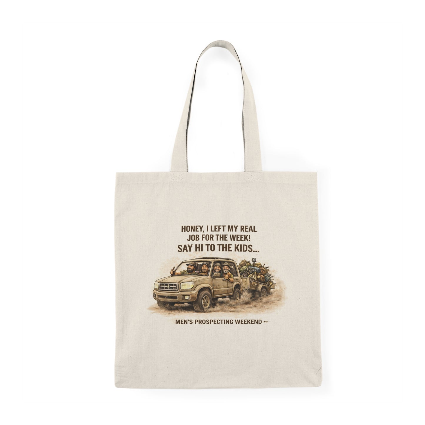 Prospecting Tote Bag