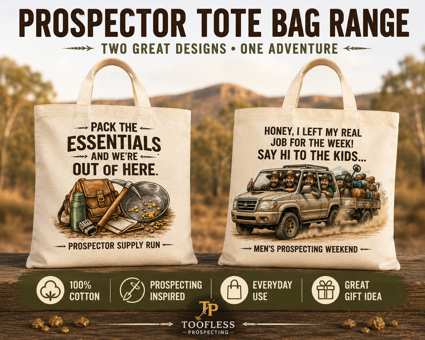Prospecting Tote Bag
